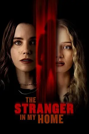 Download The Stranger in My Home (2025) Dual Audio {Hindi DD5.1 English} Apple TV WEB DL 480p [350MB] | 720p