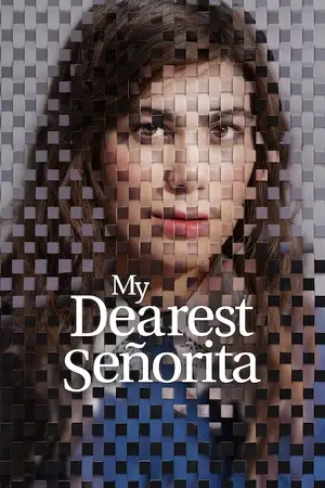 Download My Dearest Señorita (2026) WEB DL Dual Audio {Hindi Spanish} 480p [490MB] | 720p [970MB] | 1080p