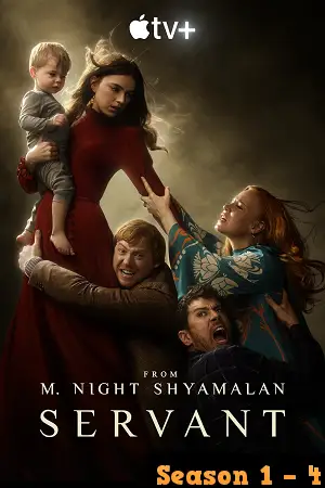 Download Servant (Season 1 – 4) [S04E10 Added] English AppleTV+ WEB Series 720p [200MB] WEB DL – Moviesflix